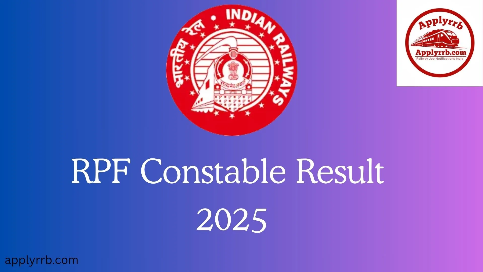 RPF Constable Result 2025