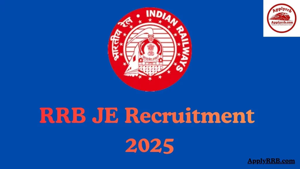 RRB JE Recruitment 2025