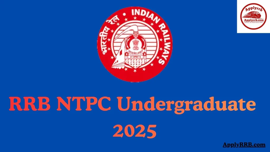 RRB NTPC Undergraduate Last Date Extended
