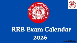 RRB Exam Calendar 2026