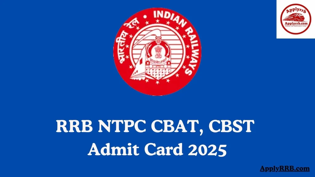 RRB NTPC CBAT & CBST Admit Card