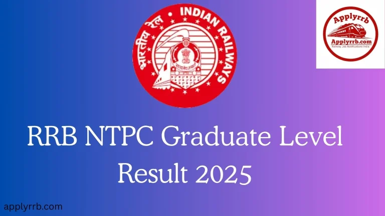 RRB NTPC Graduate Level Result 2025 CBT 2