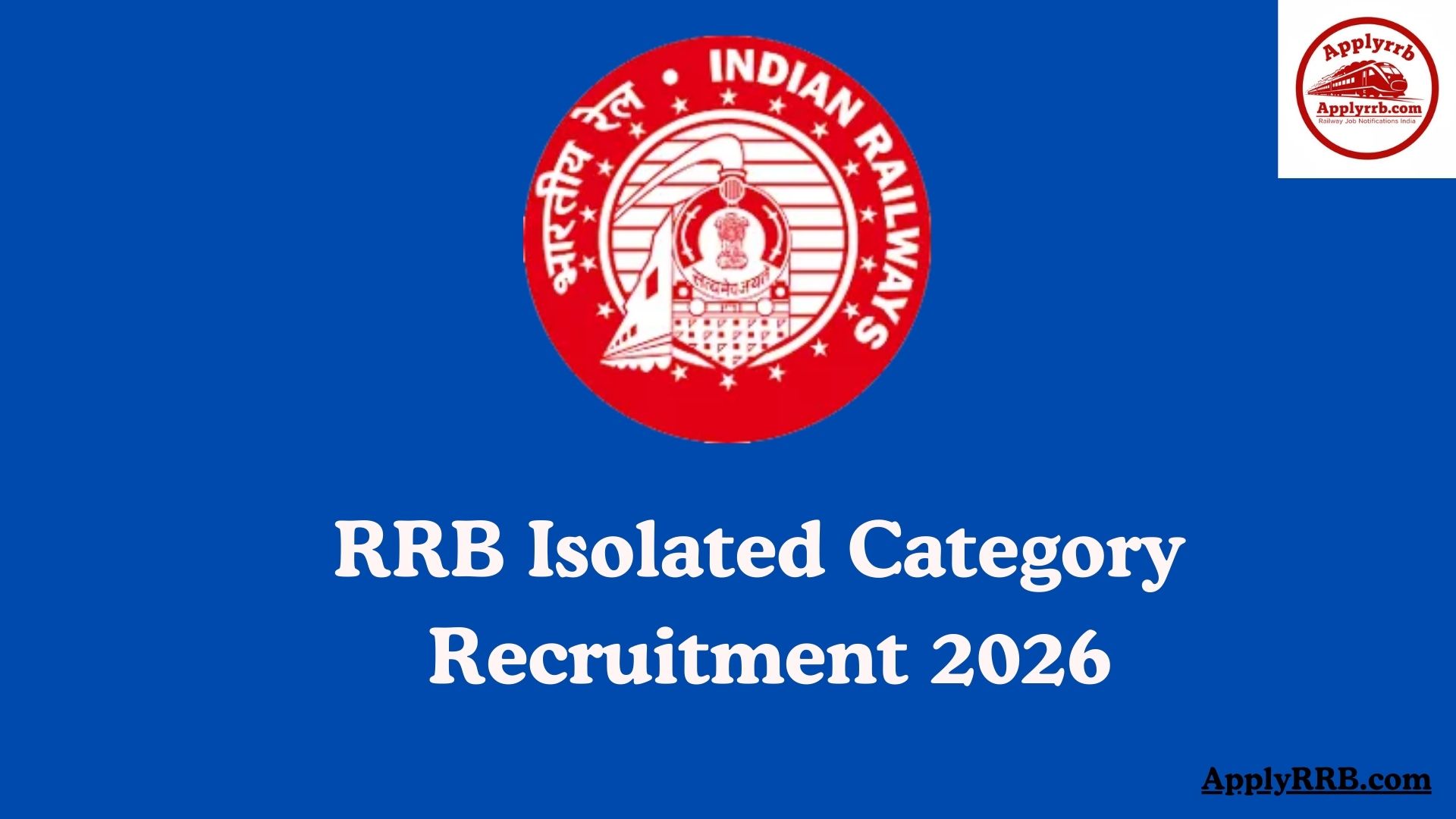 RRB Isolated Category Recruitment 2026