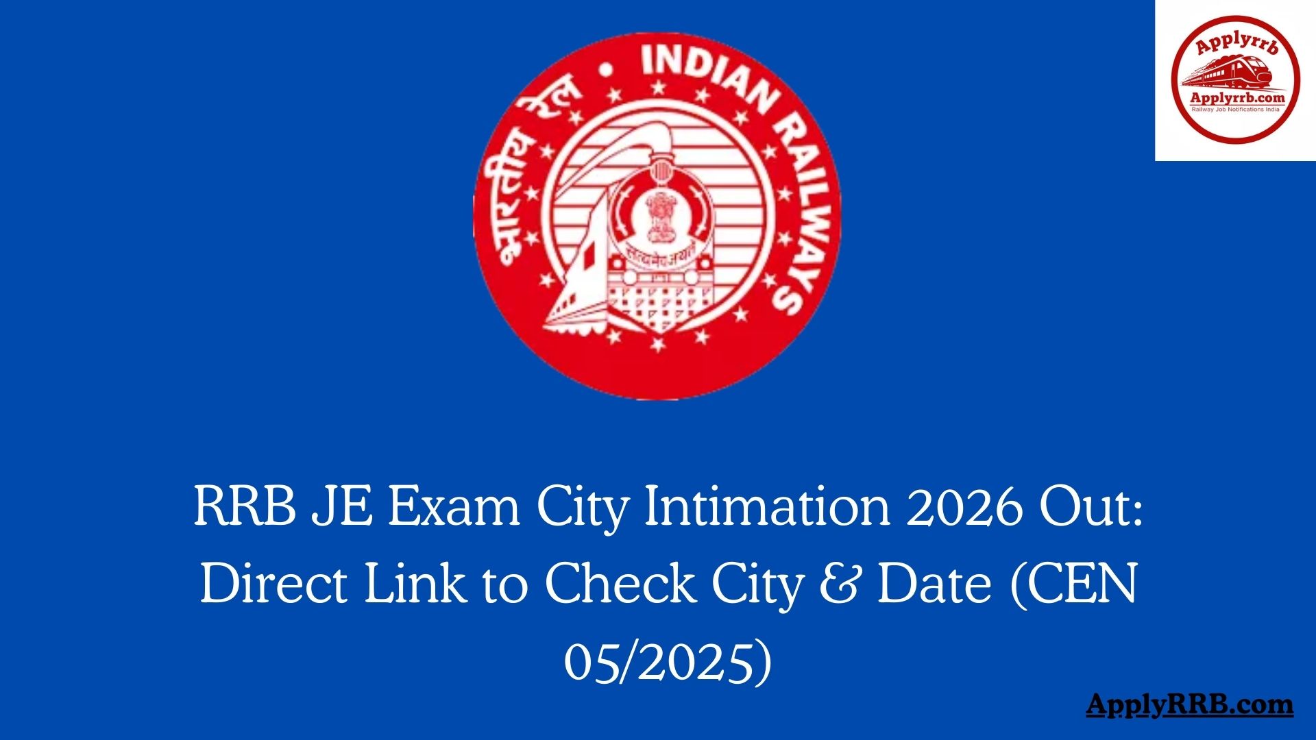 RRB JE Exam City Intimation 2026