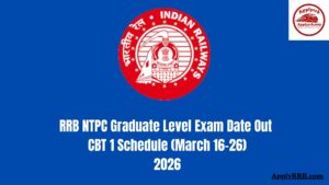 RRB NTPC Graduate Admit Card 2026 download link