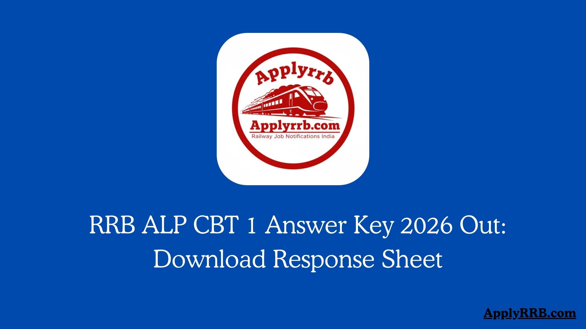 RRB ALP CBT 1 Answer Key 2026
