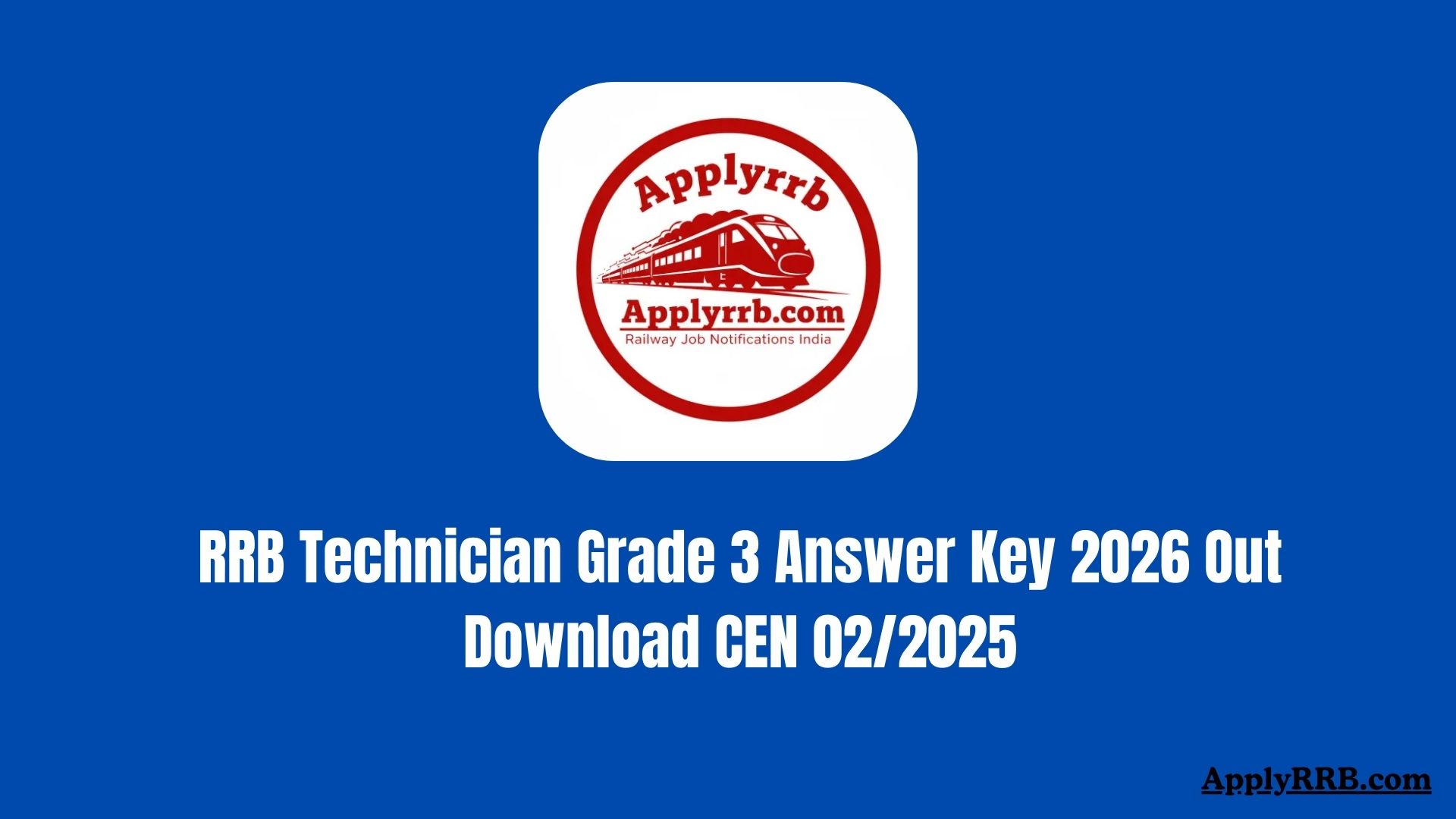 RRB Technician Grade 3 Answer Key 2026