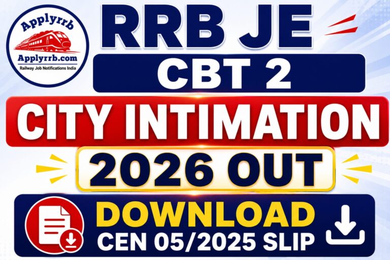 RRB JE CBT 2 City Intimation 2026