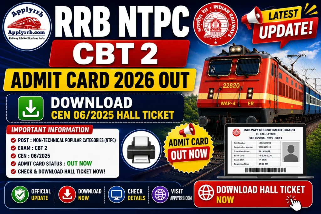 RRB NTPC CBT 2 Admit Card 2026 Out: Download CEN 06/2025 Hall Ticket 1 RRB NTPC CBT 2 Admit Card 2026